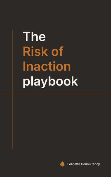 The Risk of Inaction Playbook